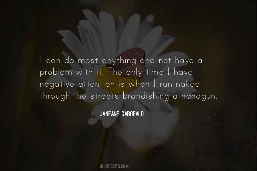 Quotes About Negative Attention #972046