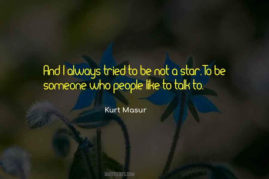 Not A Star Quotes #1236683