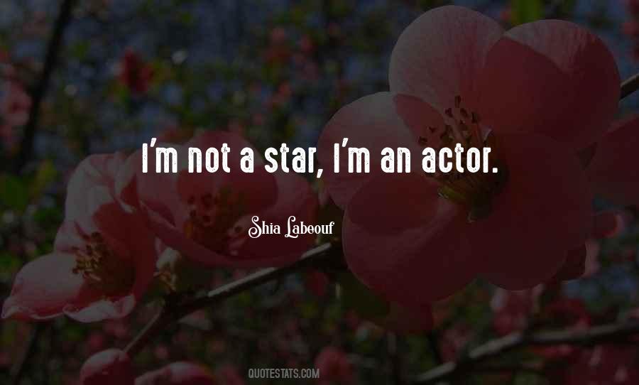 Not A Star Quotes #724132