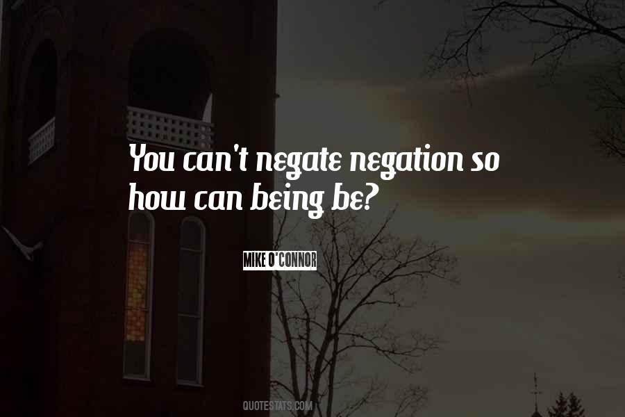 Quotes About Negate #1209884