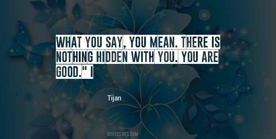 You Are Good Quotes #767850