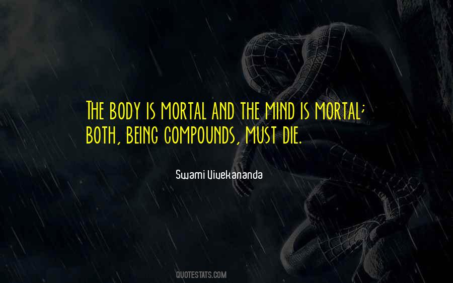 Being Mortal Quotes #1859555