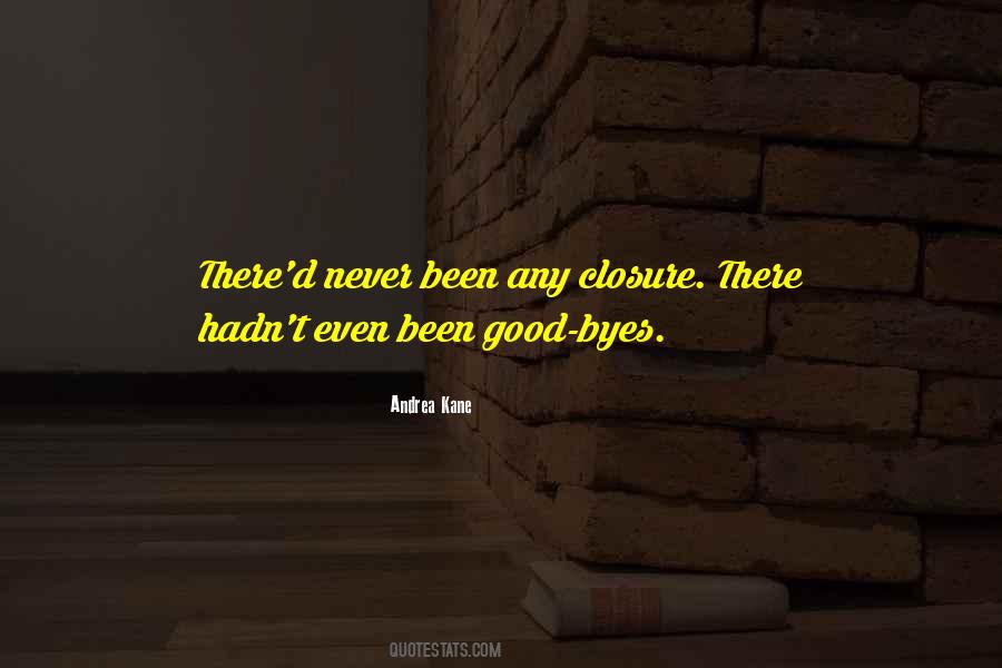 Good Byes Quotes #1261106