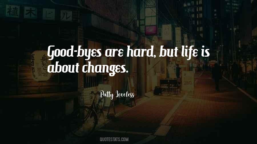 Good Byes Quotes #386445