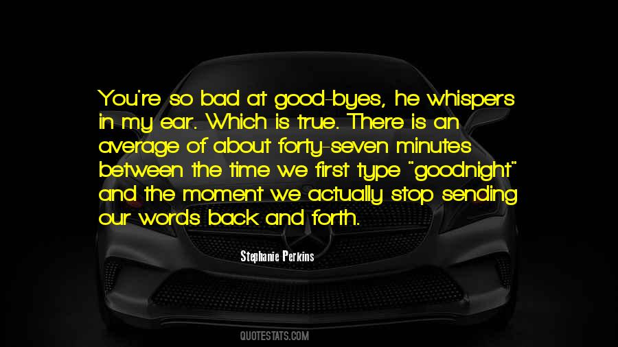 Good Byes Quotes #512424