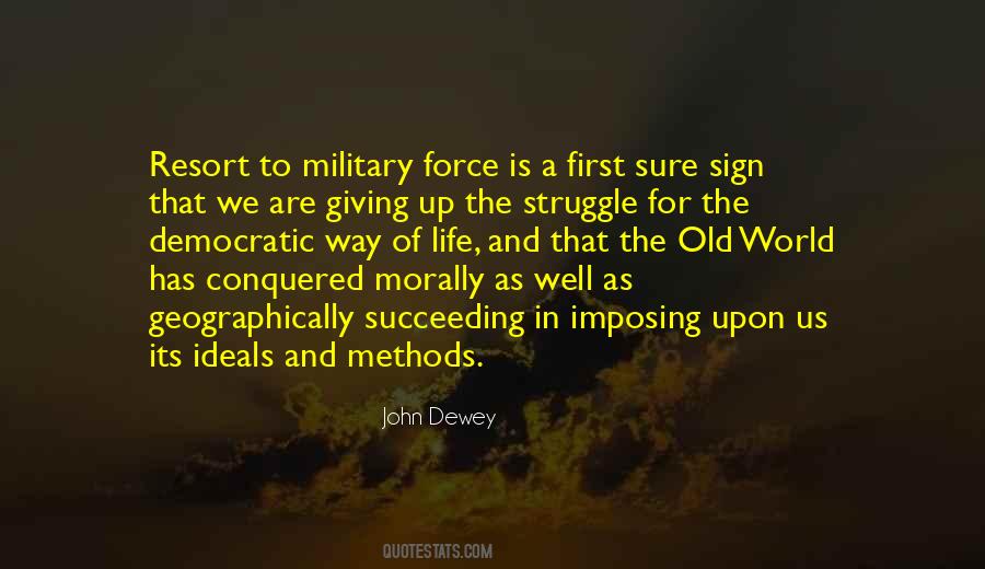 Military Force Quotes #1202761