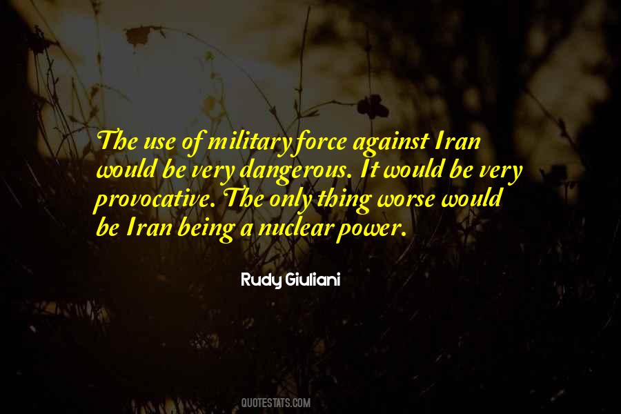 Military Force Quotes #1733617