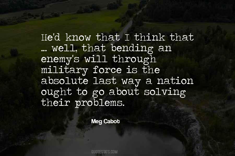 Military Force Quotes #1832818