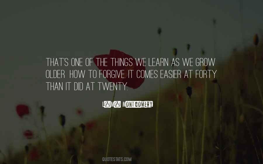 Quotes About Things Growing #174296