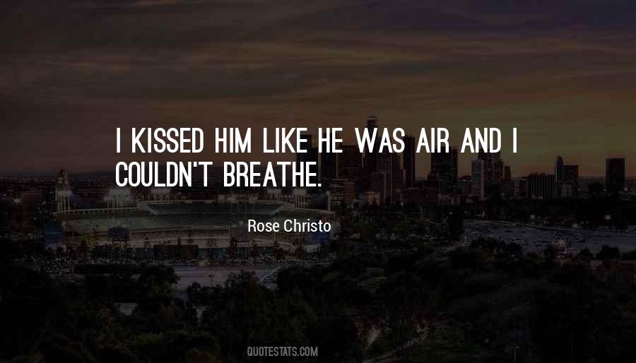 Air I Breathe Quotes #1131164 Air I Breathe Quotes #1131164
