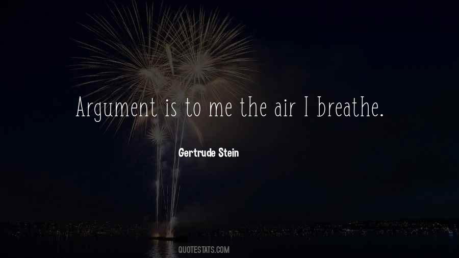 Air I Breathe Quotes #1597116