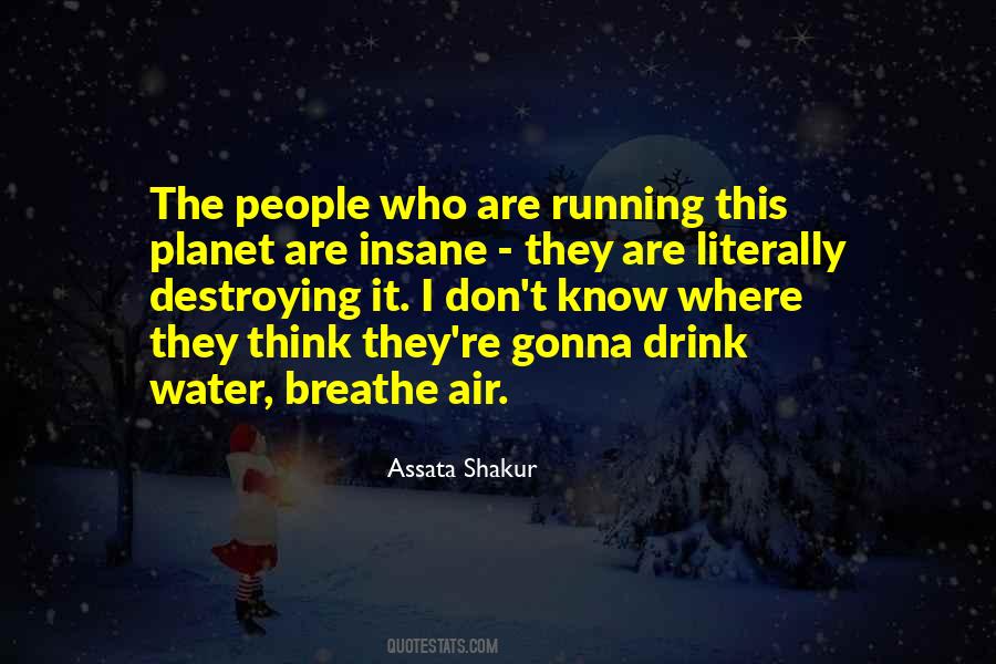 Air I Breathe Quotes #559765