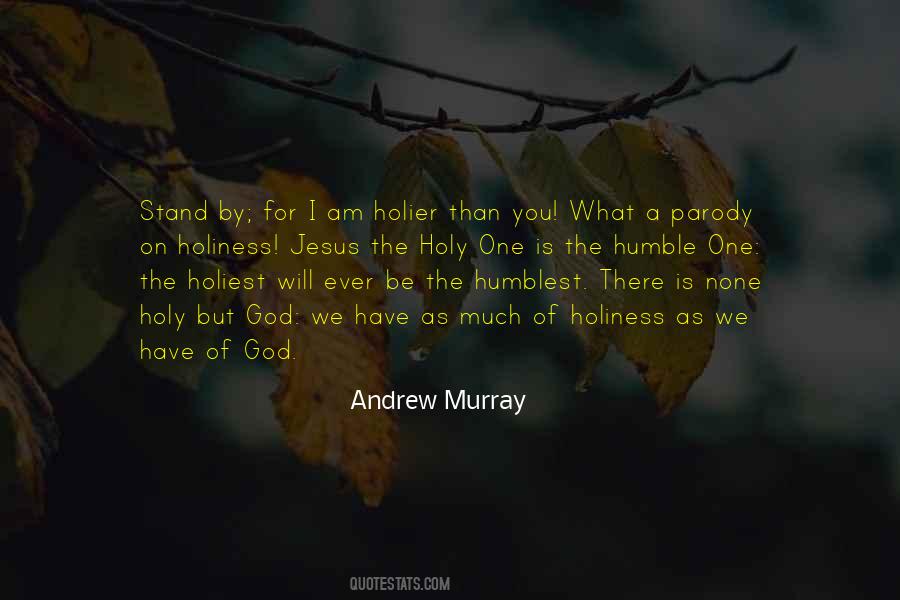 Humblest Way Quotes #688545