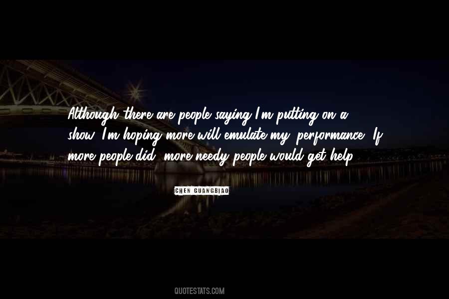 Quotes About Needy People #1360249