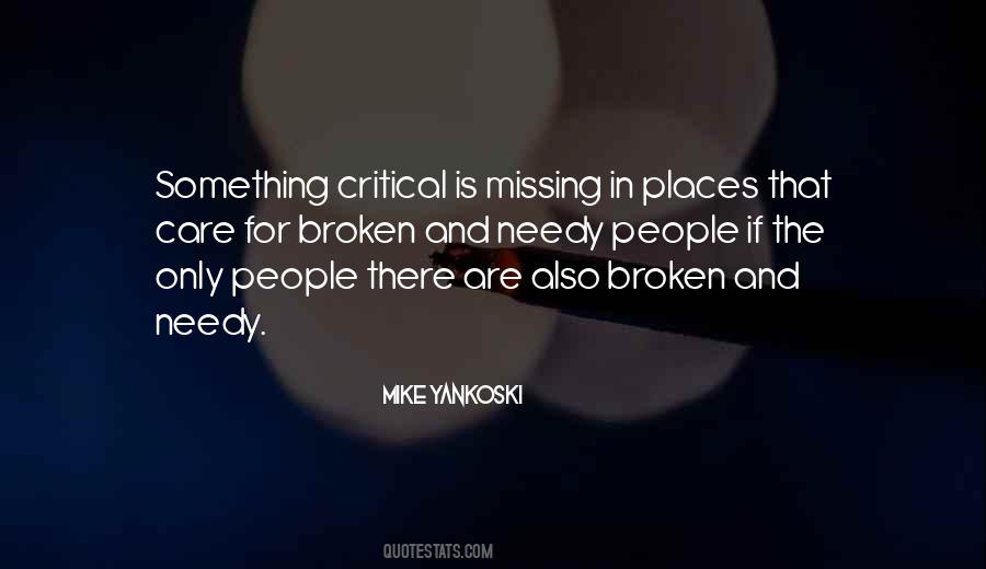 Quotes About Needy People #810173