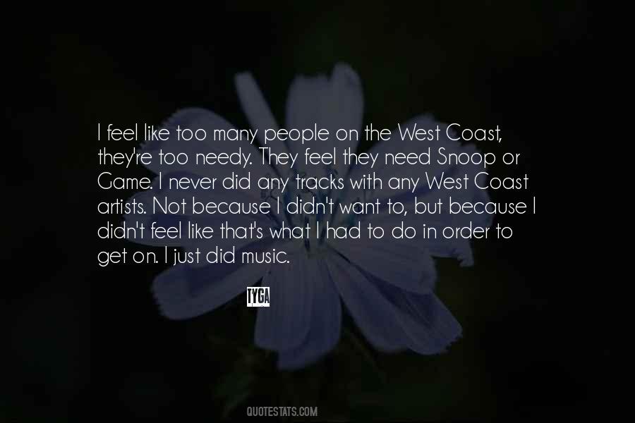 Quotes About Needy People #888061