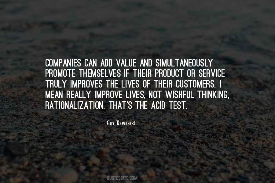 Add Value To Our Lives Quotes #1863706