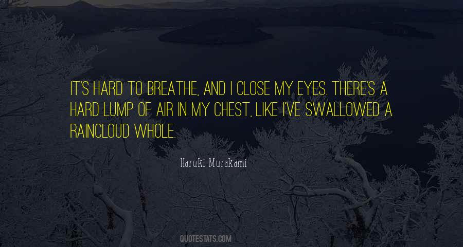 Air To Breathe Quotes #149055