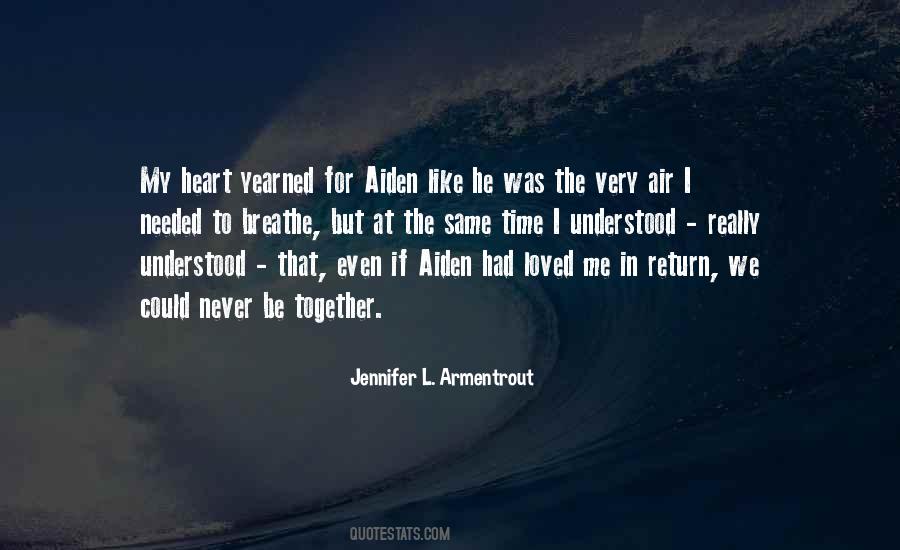Air To Breathe Quotes #404610