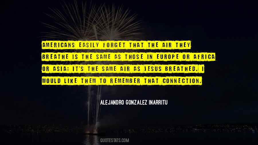 Air To Breathe Quotes #602179