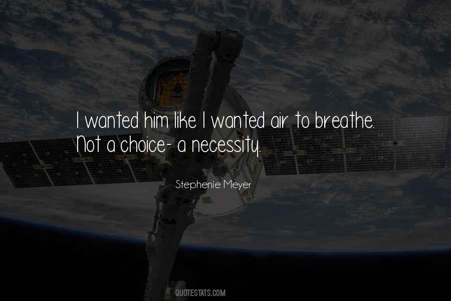 Air To Breathe Quotes #925692