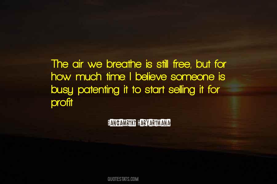 Air We Breathe Quotes #173694