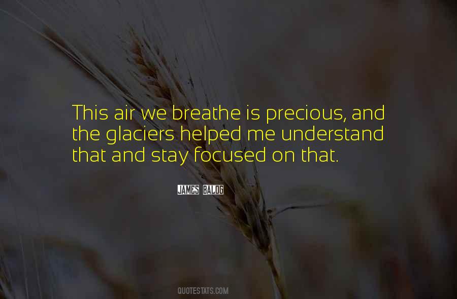 Air We Breathe Quotes #938848