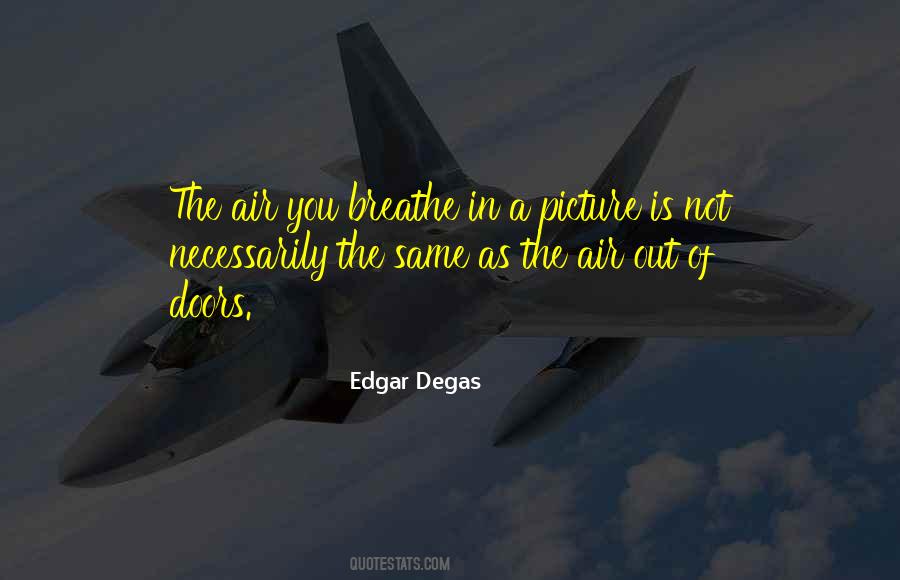 Air You Breathe Quotes #88218