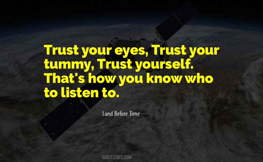 Know Who To Trust Quotes #1102523