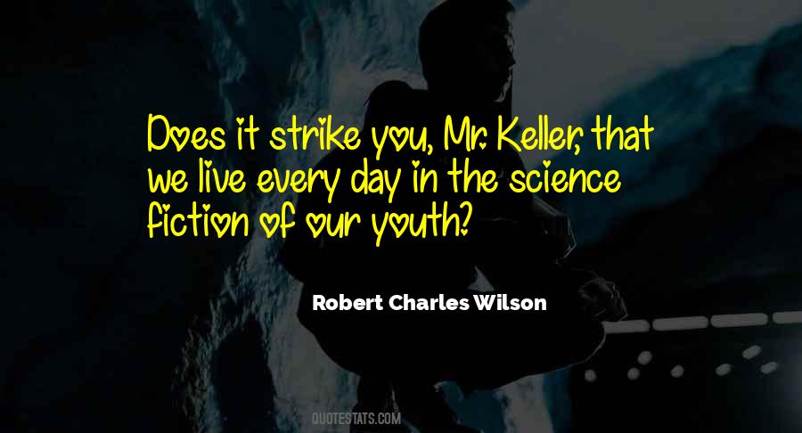 Mr Wilson Quotes #32912