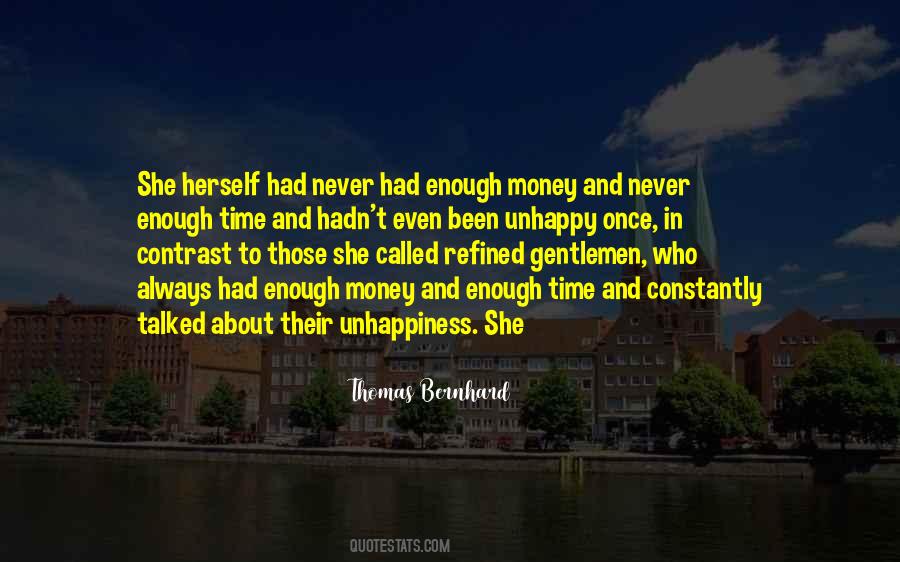Money Unhappiness Quotes #1809954