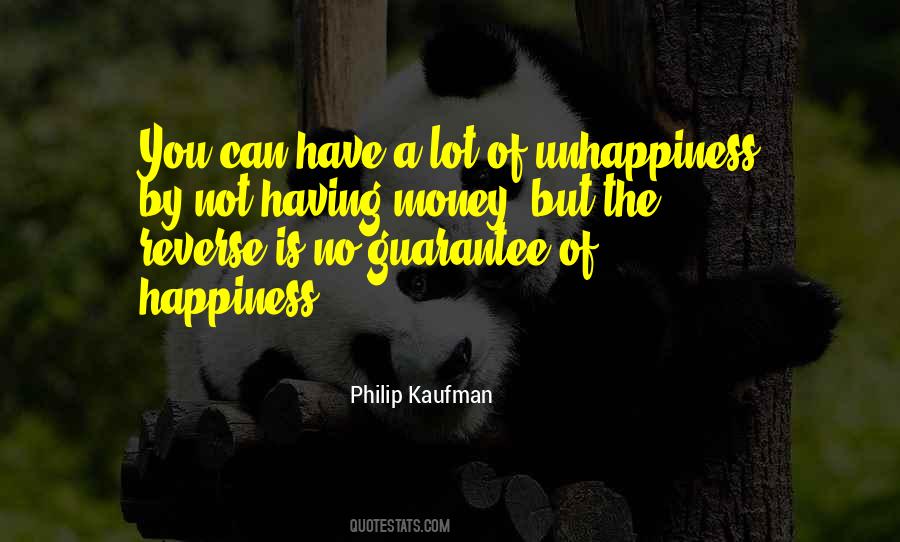 Money Unhappiness Quotes #526332