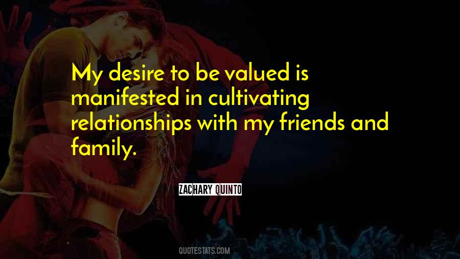 Quotes About Valued Relationships #1697816