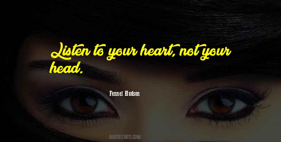 Listen With Our Heart Quotes #107664