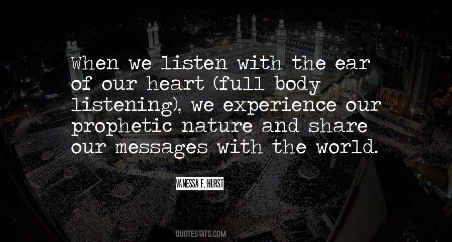 Listen With Our Heart Quotes #235037