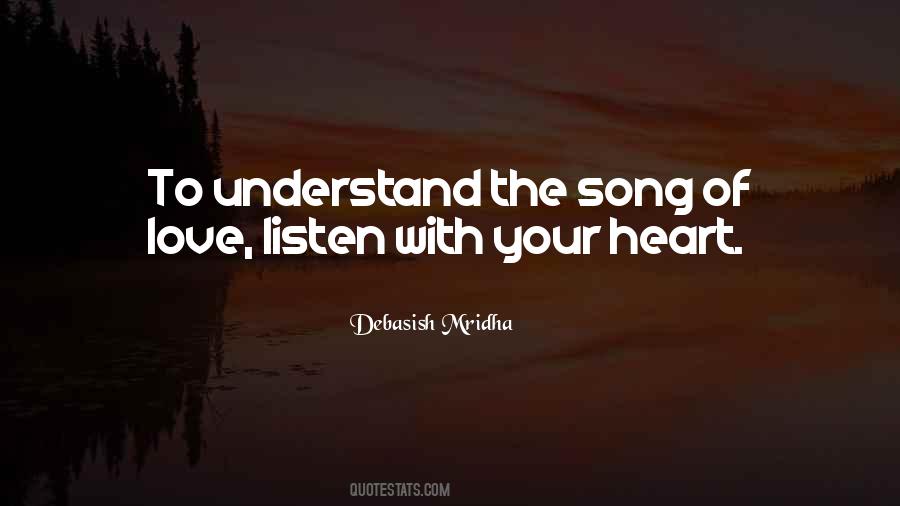 Listen With Our Heart Quotes #279827