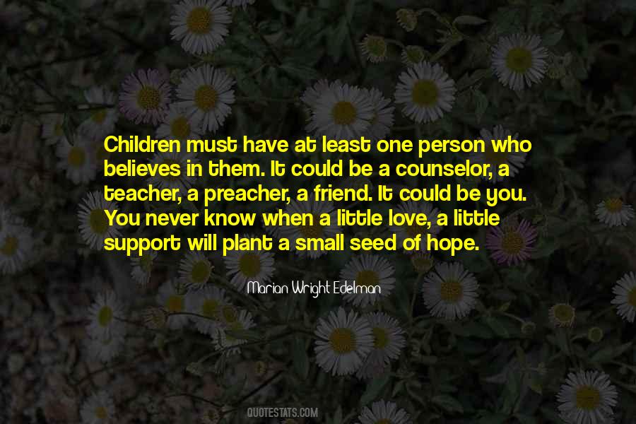 Teacher Support Quotes #1776381