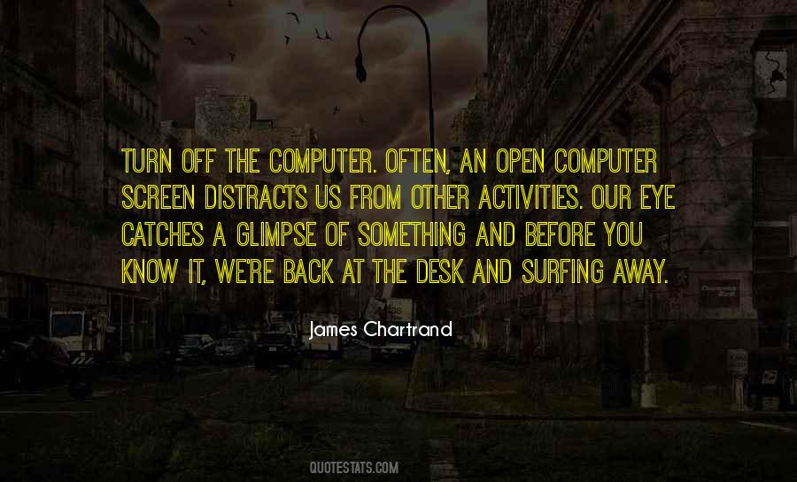 Catches A Glimpse Quotes #1235223