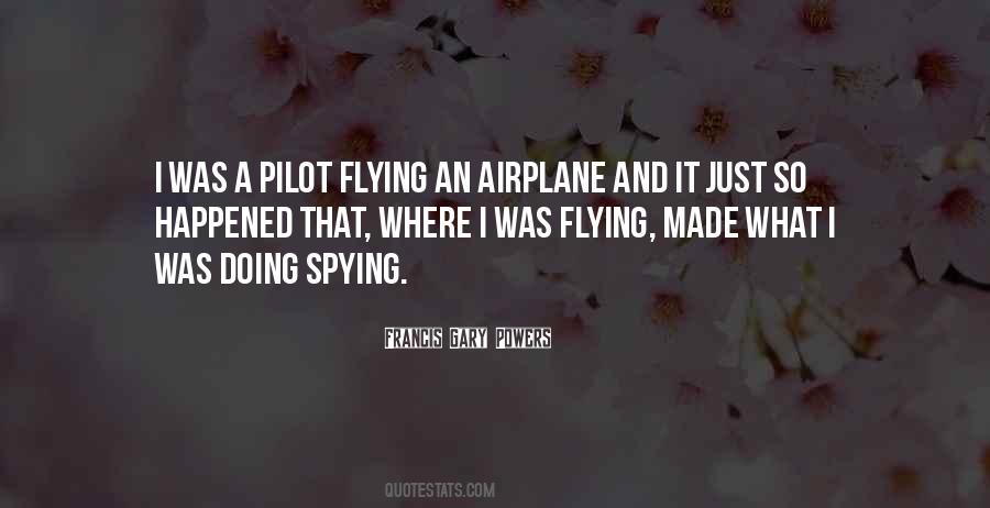 Airplane Pilot Quotes #1468899
