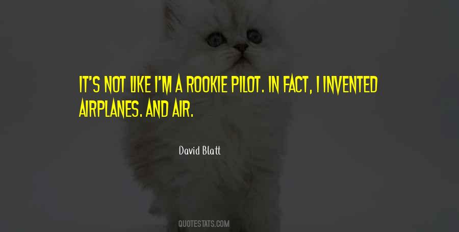 Airplane Pilot Quotes #425170