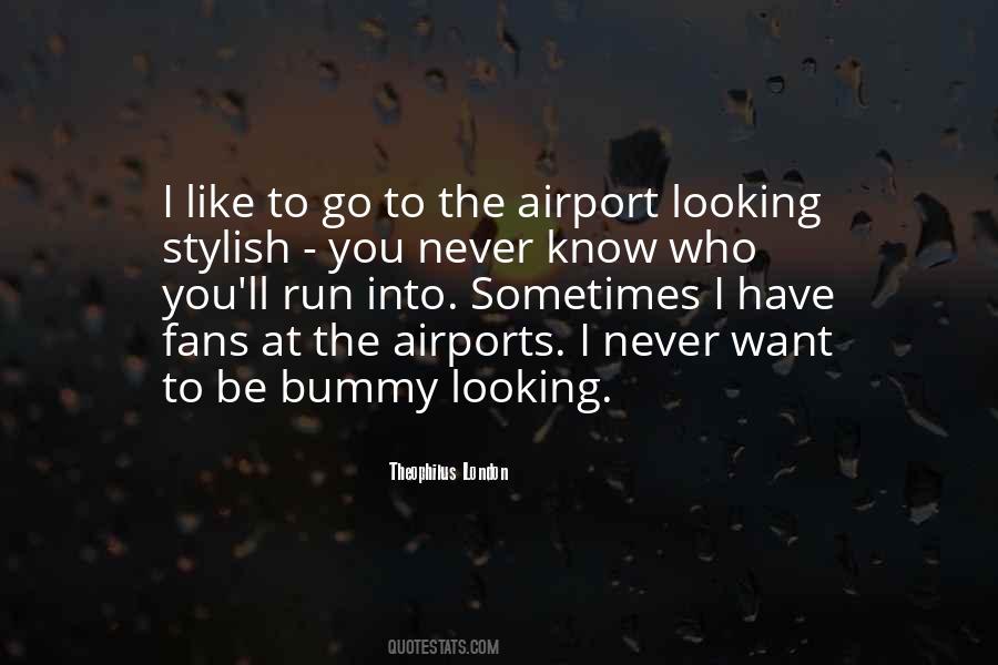 Airport Quotes #1094188