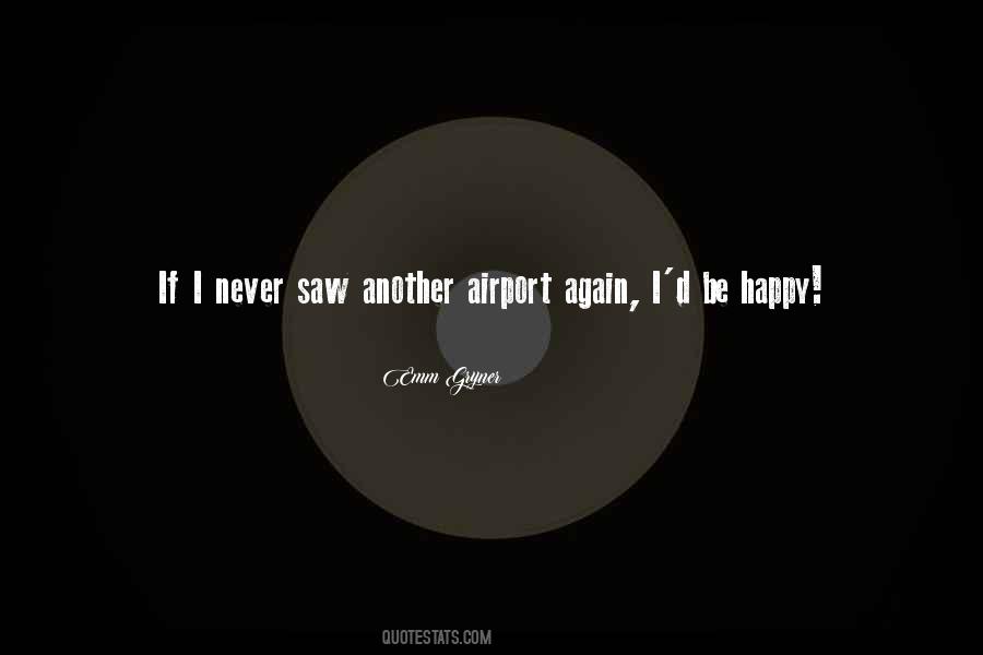 Airport Quotes #1427418