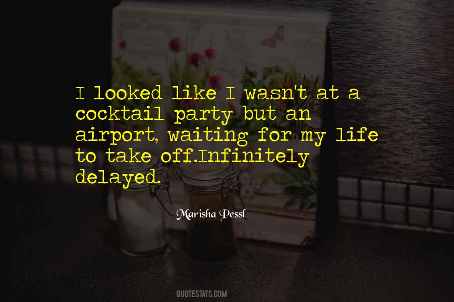 Airport Waiting Quotes #1315363