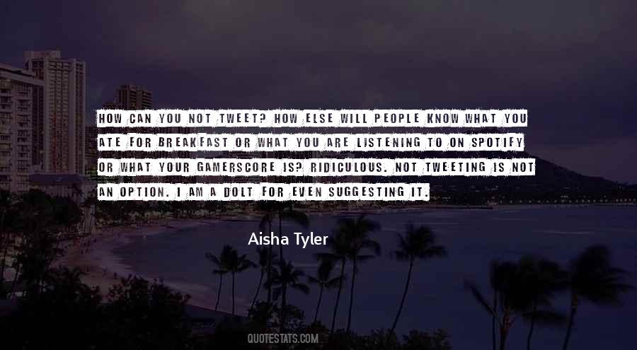 Aisha Quotes #1036650