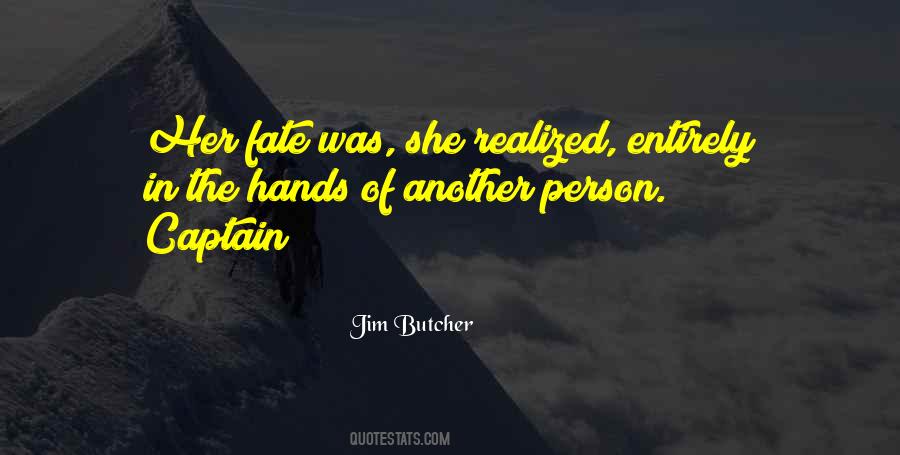 Hands Of Fate Quotes #1449560