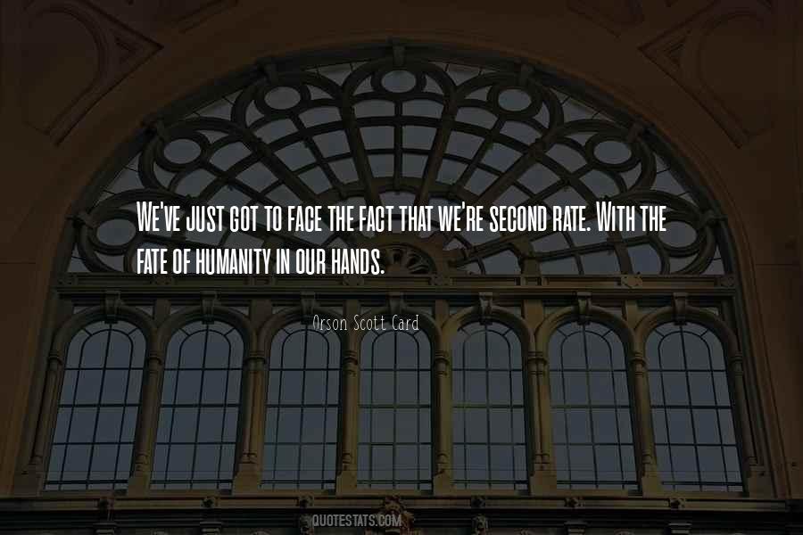 Hands Of Fate Quotes #1749923