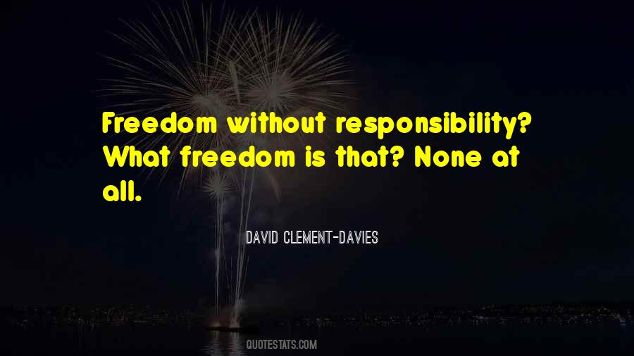 What Is Freedom Quotes #10418