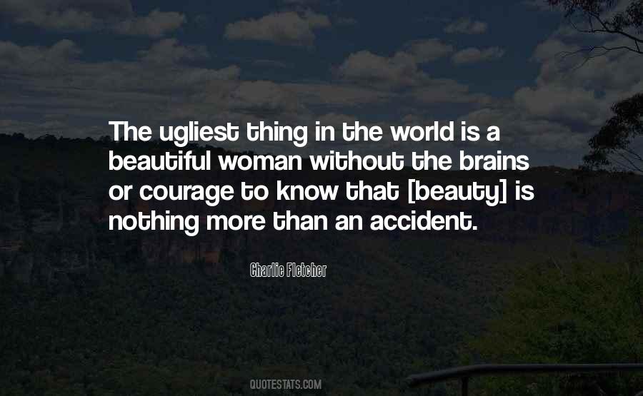Beauty Brains Quotes #1777724