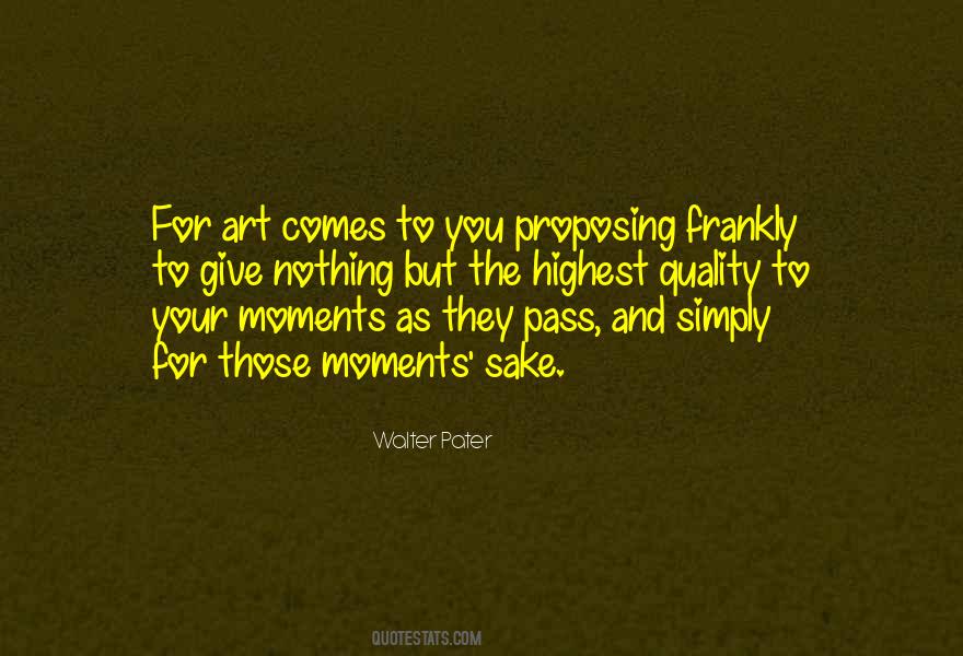 Quality Moments Quotes #901897