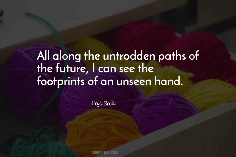 Untrodden Paths Quotes #201099